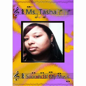 Sounds of My Music by Ms. Tasha