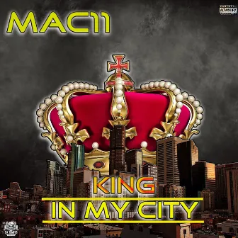 King in My City by Mac11