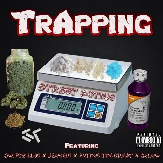 Trapping (feat. Anthoe the Great & Dolow) by Jboogie283