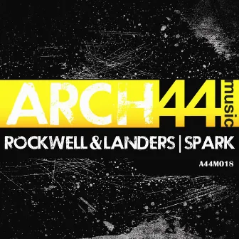 Spark EP by Rockwell & Landers