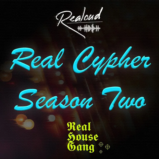 Real Cypher Season Two