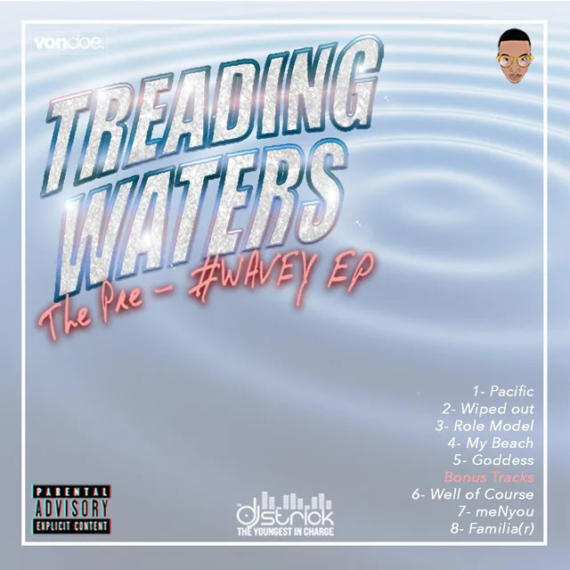 Treading Waters: The Pre-#wavey EP