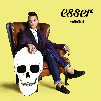 Satisfied by Esser