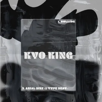 Singles by Kyo King