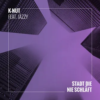 Stadt die nie schläft by K-Nut