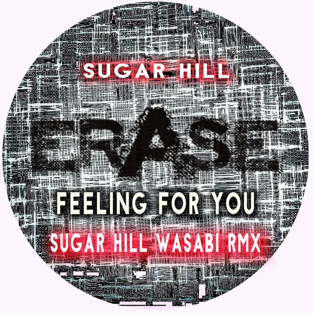 Feeling for You - Sugar Hill and Wasabi Rmx