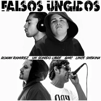 Falsos Ungidos by Un Sonido Libre