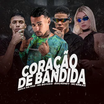 Coração Bandida by mc boyugo