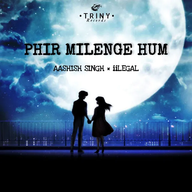 Phir milenge hum