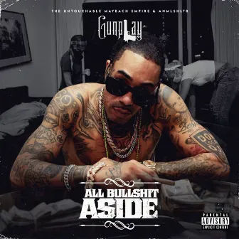 ALL Bullshit Aside by Gunplay