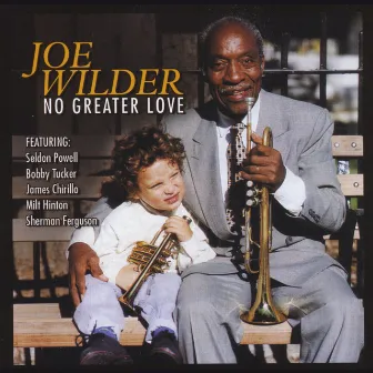 No Greater Love by Joe Wilder