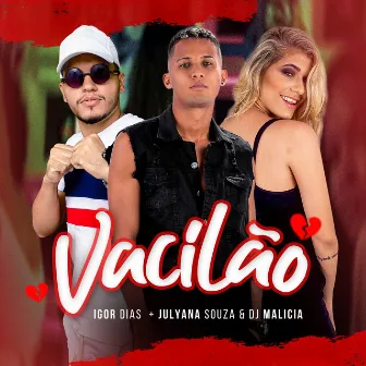 Vacilão by julyana souza