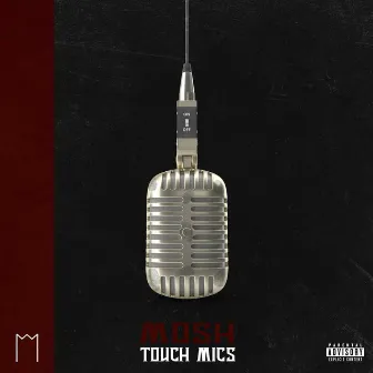 Touch Mics by RINGO SLICE