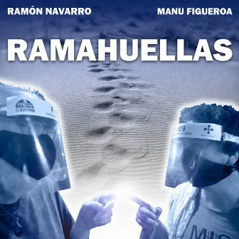 RAMAHUELLAS by Ramón Navarro