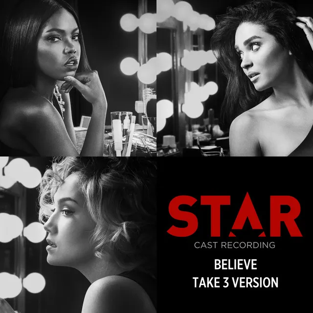 Believe - Take 3 Version / From “Star” Season 2 Soundtrack