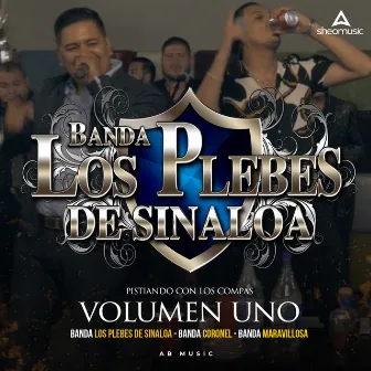 Pistiando Con Los Compas, Vol. 1 by Banda Los Plebes De Sinaloa