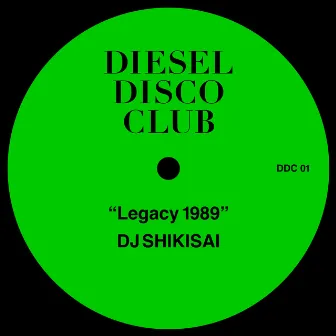 Legacy 1989 by DJ SHIKISAI