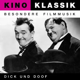 Kino Klassik - Besondere Filmmusik: Dick und Doof by Quirin Amper junior