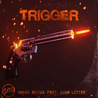 TRIGGER by 23rd Letter