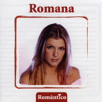 Romântico by Romana