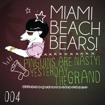 Pinguins Are Nasty! by MiamiBeachBears