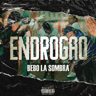 ENDROGAO by Bebo La Sombra