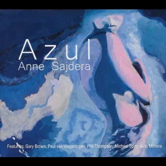 Azul by Anne Sajdera