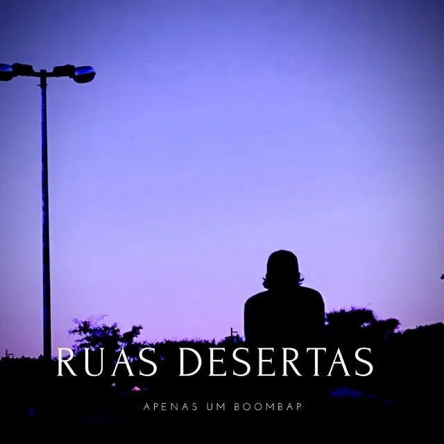 Ruas Desertas