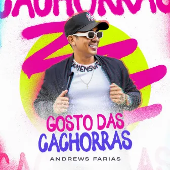 Gosto das Cachorras by Andrews Farias