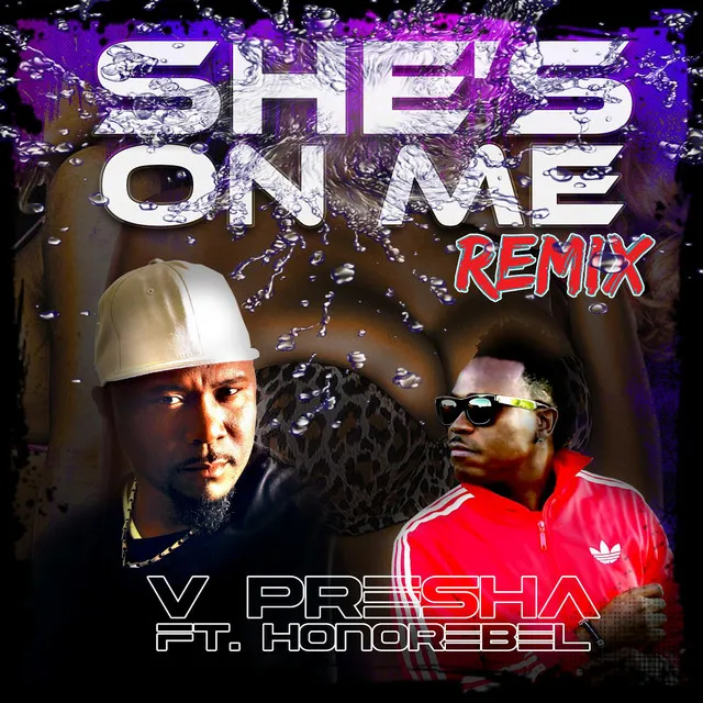 She's on Me (Remix) [feat. Honorebel]