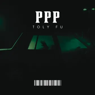 PPP by Toly Fu