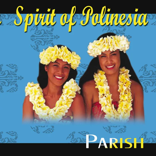 Spirit of Polinesia (Remastered)