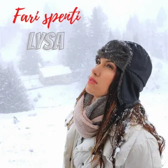 Fari spenti by Lysa