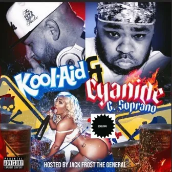 Koolaid & Cyanide by G Soprano