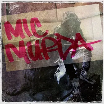 Mic Murda by BLVD