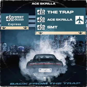 Back From The Trap by Ace Skrilla