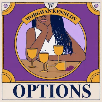 Options by Morghan Kennedy