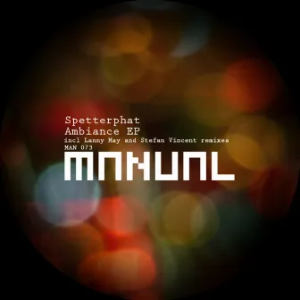 Ambiance EP by Spetterphat