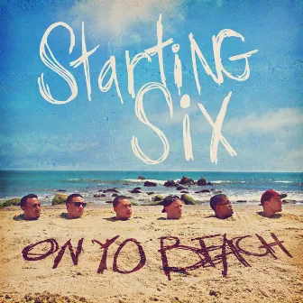 On Yo Beach by Starting Six