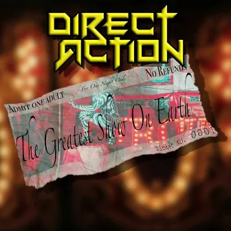 The Greatest Show on Earth by Direct Action