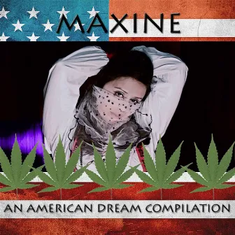 An American Dream Compilation by Maxine