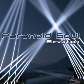 Elevation by Paranoid Soul