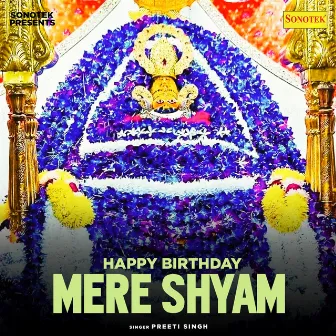 Happy Birthday Mere Shyam by Preeti Singh