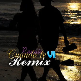 Cuando Te Vi (Remix) by Rosado