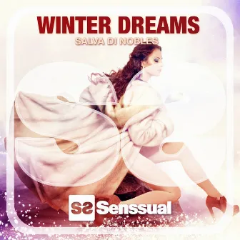 Winter Dreams EP by Salva Di Nobles