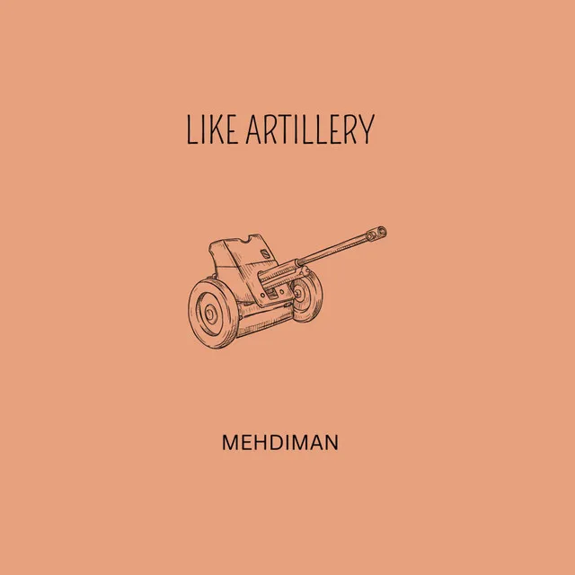 Like Artillery