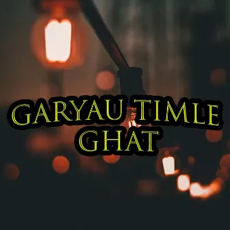 Garyau Timle Ghat by 