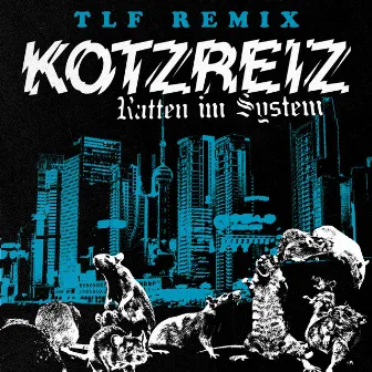 Ratten im System (TLF Remix) by TLF