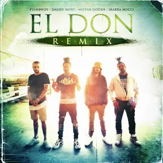 El Don (Remix) by Mistah Godeh