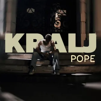 Kralj by Pope